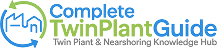 Twin Plant & Nearshoring Knowledge Hub